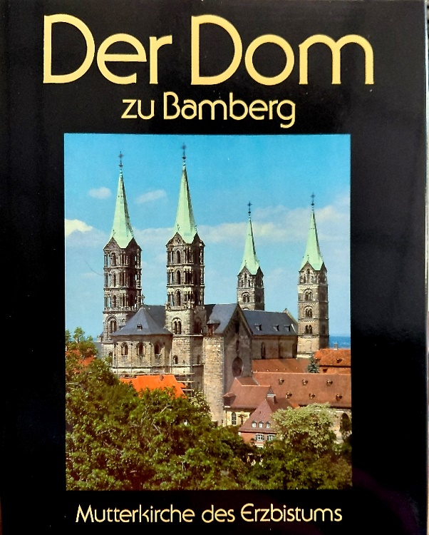 9783876930503-Der Dom zu Bamberg. Mutterkirche des Erzbistums.