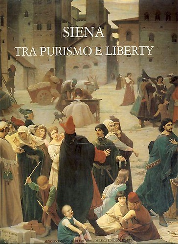 Siena tra purismo e liberty.