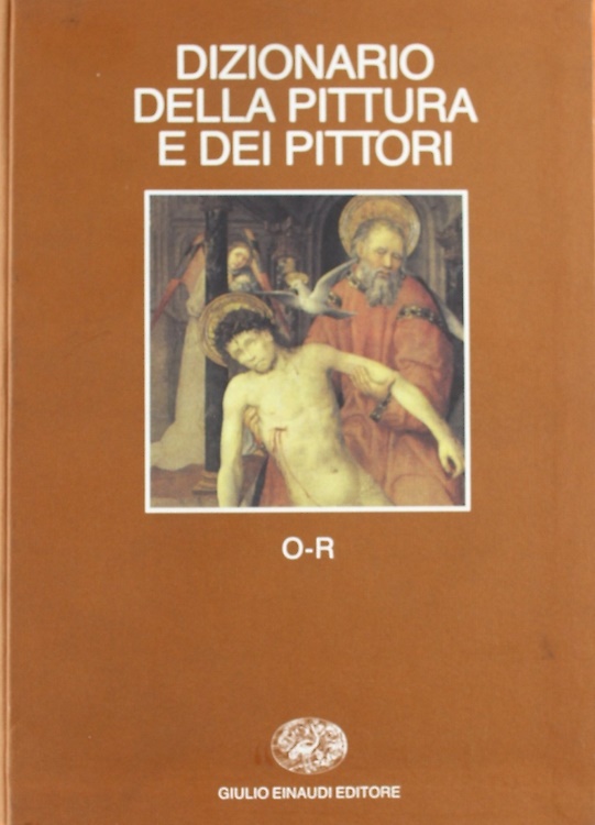 9788806117320-Dizionario della pittura e dei pittori. Vol. 4: O-R.