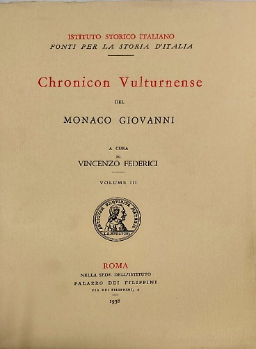 Chronicon Vulturnense del monaco Giovanni (sec.XII-XIII). Vol.III.