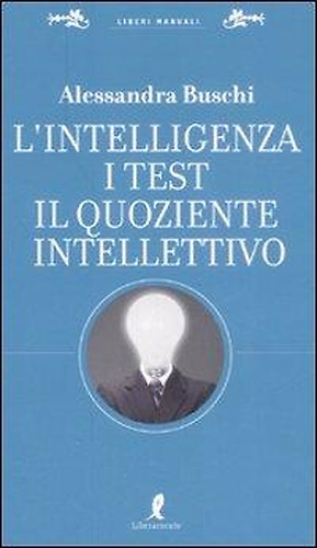 9788863110456-L'intelligenza. I test. Il quoziente intellettivo.