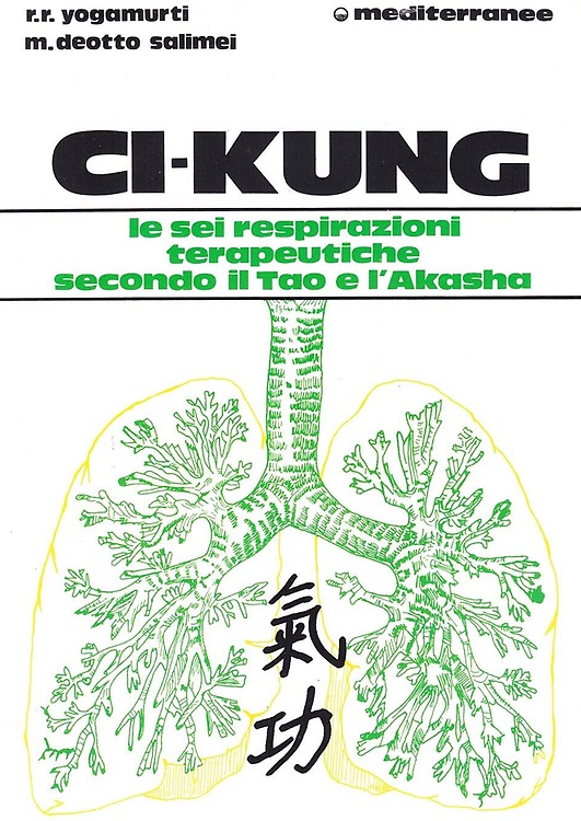 9788827201954-Ci Kung. Le sei respirazioni terapeutiche secondo il Tao e l'Akasha.