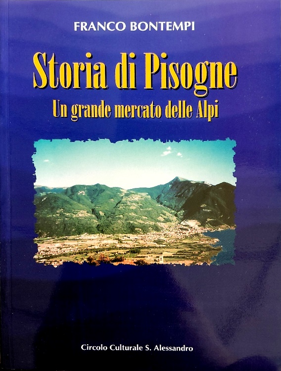 Storia di Pisogne. Il grande mercato  delle alpi.