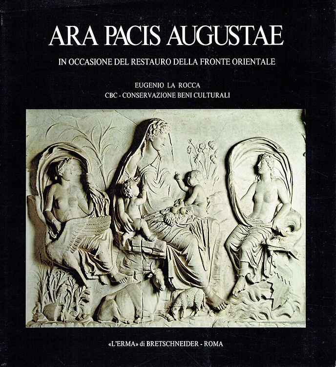 9788870625394-Ara Pacis Augustae. In occasione del restauro della fronte orientale.