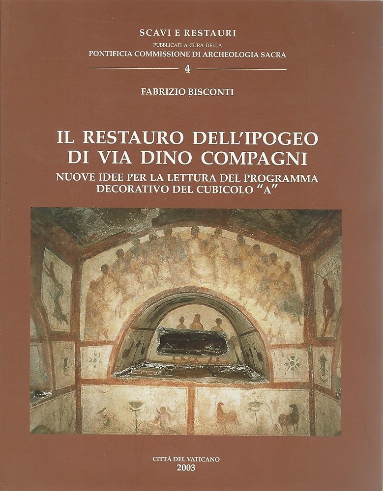 9788888420073-Il restauro dell'ipogeo di via Dino Compagni. Nuove idee per la lettura del prog