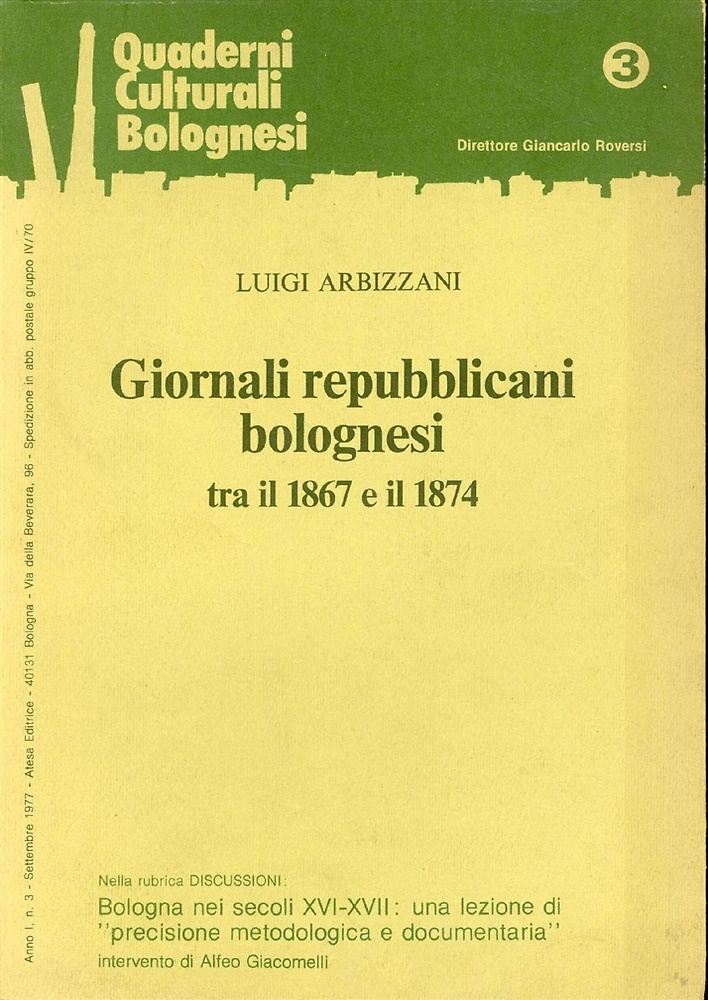 Giornali repubblicani bolognesi tra il 1867 e il 1874.