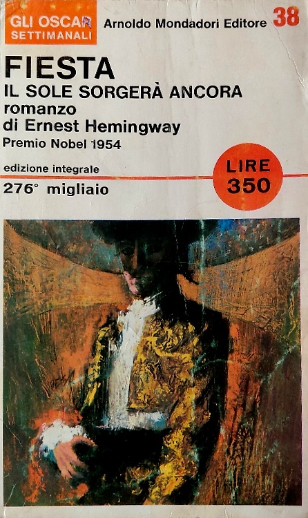 Fiesta. Il sole sorgerà ancoira.