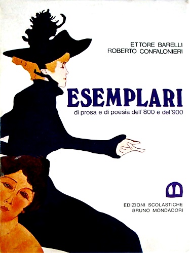 Esemplari di prosa e di poesia dell' 800 e del '900.