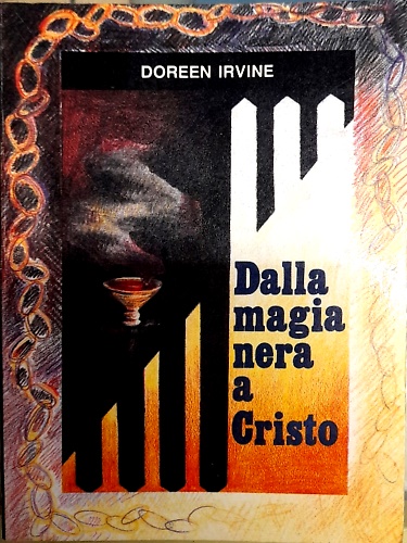 Dalla magia nera a Cristo.