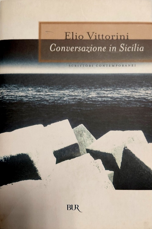 9788817202855-Conversazione in Sicilia. In appendice una corrispondenza immaginaria dal fronte