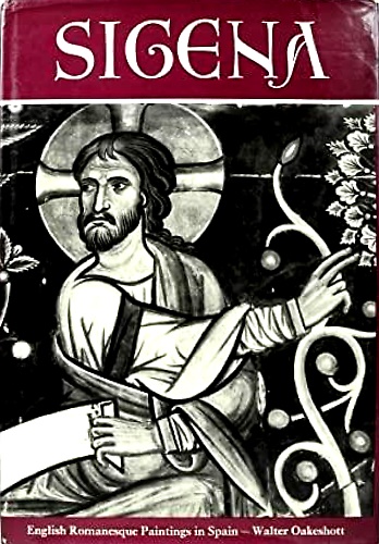 9780821204979-Sigena: Romanesque paintings in Spain & the Winchester Bible artists.