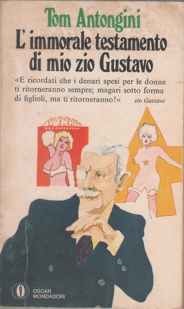 L'immorale testamento di mio zio Gustavo.