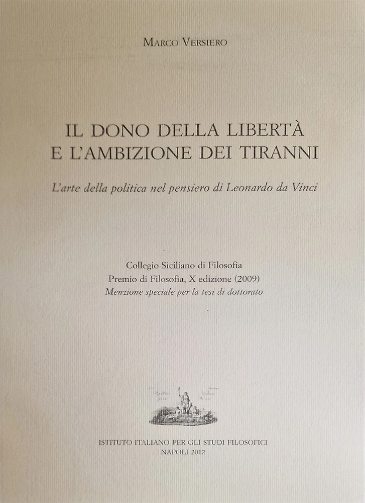 Il dono della libertà e l'ambizione dei tiranni.