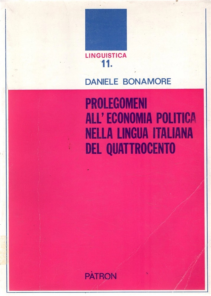 Prolegomeni all'economia politica nella lingua italiana del quattrocento