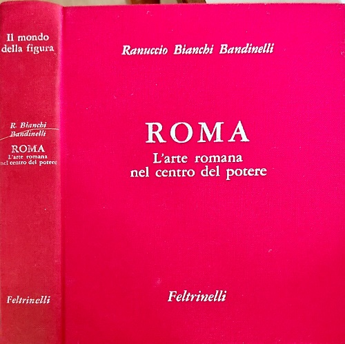Roma. L'arte romana nel centro del potere.
