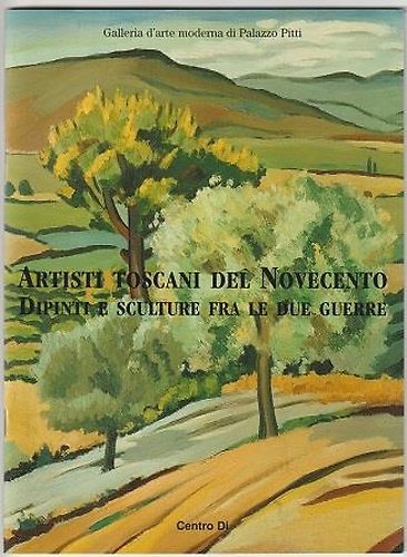 9788870383331-Artisti Toscani del Novecento Dipinti e Sculture fra le due Guerre.