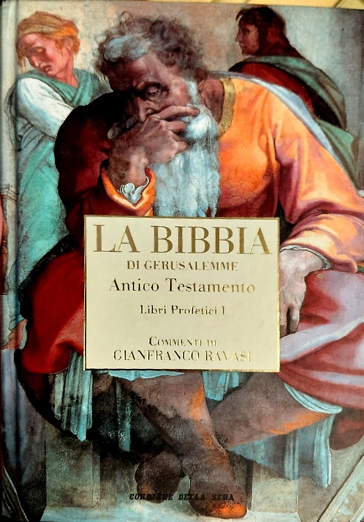 La Bibbia di Gerusalemme. Antico Testamento. Libri Profetici. Parte I: Isaia, Ge