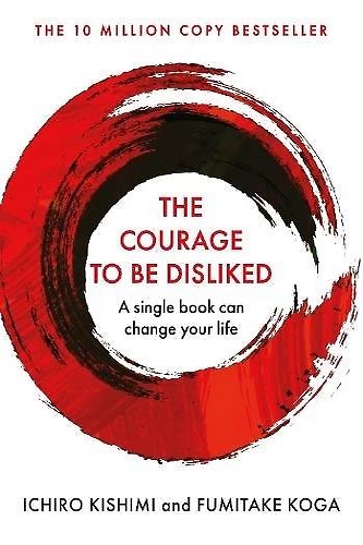 9781760630737-The courage to be disliked.