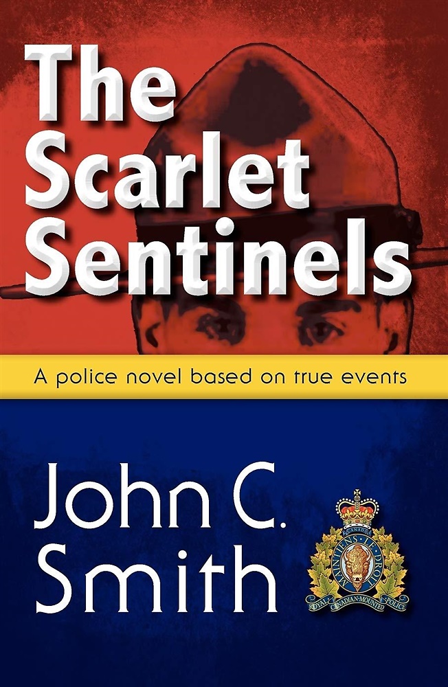 9781897435809-The Scarlet Sentinels. A police novel based on true events.