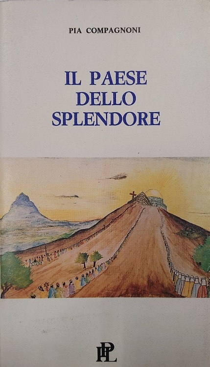 Il paese dello splendore.
