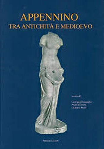 Appennino. Tra antichità e medioevo.