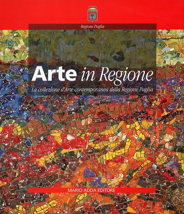 9788880823346-Arte in Regione. La collezione d'Arte contemporanea della Regione Puglia.