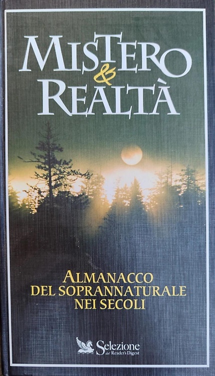 9788870451764-Mistero & realtà. Almanacco del soprannaturale nei secoli.