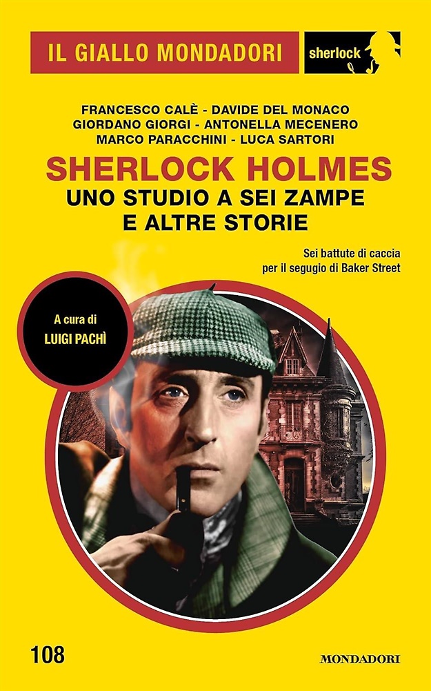 Sherlock Holmes uno studio a sei zampe e altre storie.