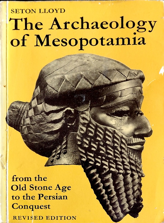 9780500790090-The Archaeology of Mesopotamia: From the Old Stone Age to the Persian Conquest.