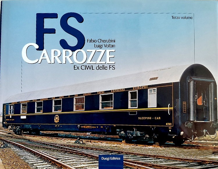 9788895096100-Carrozze FS  Ex CIWL delle FS.