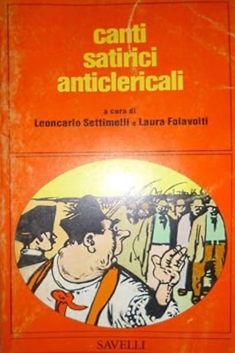 Canti satirici anticlericali.