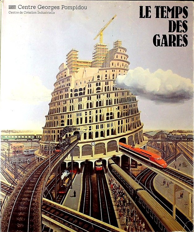 Le temps des gares.