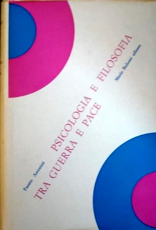 Psicologia e filosofia tra guerra e pace.