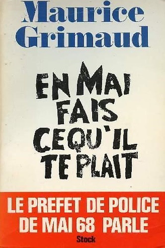 9782234003446-En Mai, fais ce qu'il te plaît. Le Préfet de police de Mai 68 parle.