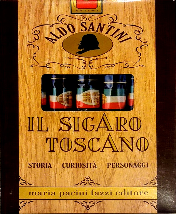 9788872462492-Il sigaro toscano. Storia, curiosità, personaggi.