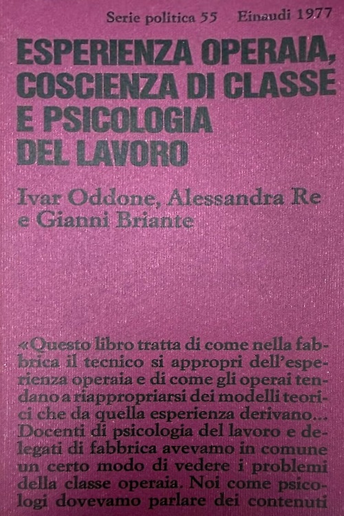 Esperienza operaia coscienza di classe e psicologia del lavoro.