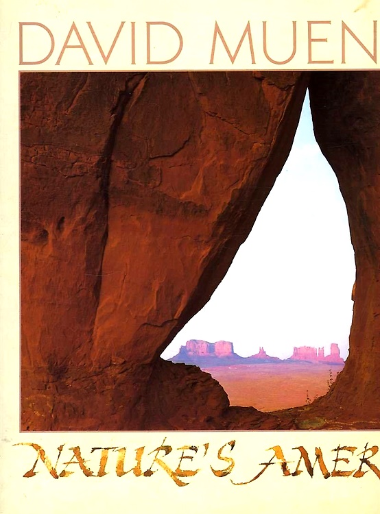9781570980244-David Muench. Nature's America.