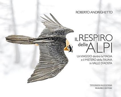 9791280492531-Il respiro delle Alpi. Un viaggio dentro la magia e il mistero della fauna della