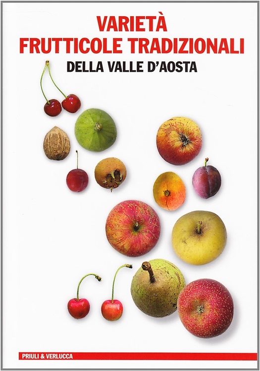 9788880684145-Varietà frutticole tradizionali della Valle d'Aosta.