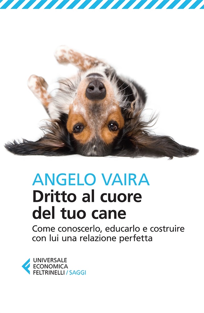 9788807882692-Dritto al cuore del tuo cane. Come conoscerlo, educarlo e costruire con lui una