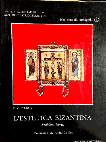 9788877862303-L'estetica bizantina. Problemi teorici.