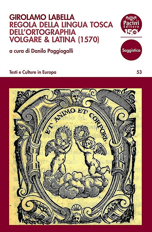 9791254867143-Girolamo Labella. Regola della lingua tosca dell'ortographia volgare & latina (1