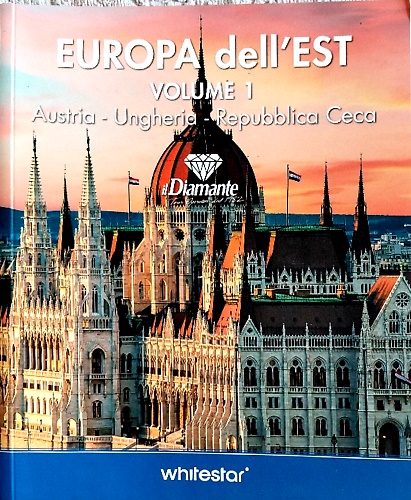 9788854060333-Europa dell' Est volume 1: Austria, Ungheria, Repubblica Ceca.