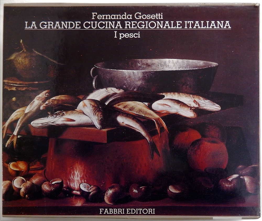 9788845036132-La grande cucina regionale italiana: i pesci.