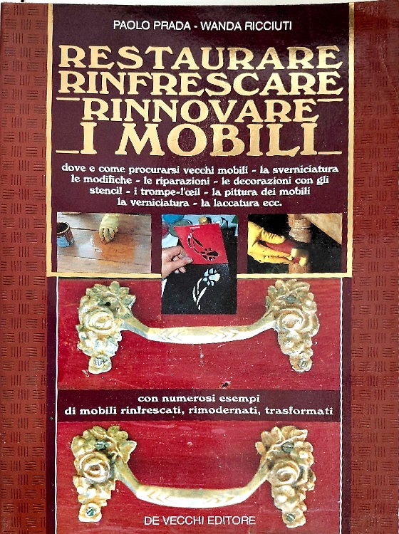 9788841211465-Restaurare rinfrescare rinnovare i mobili.