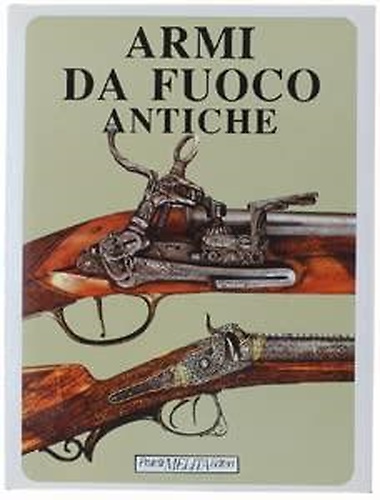 9788840364636-Armi da fuoco antiche.