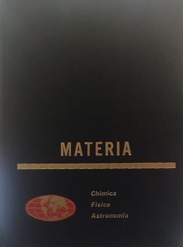 Materia. Chimica. Fisisca. Astronomia.