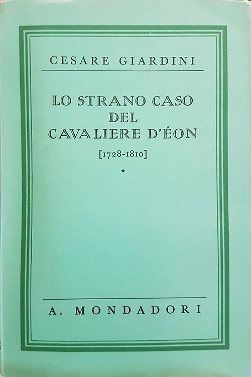 Lo strano caso del cavaliere d'Eon.