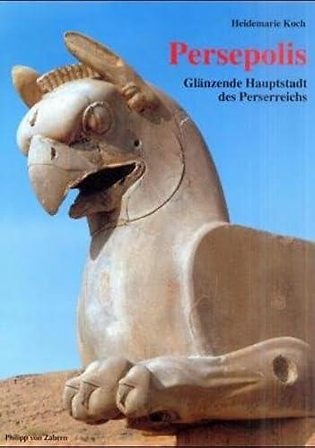 9783805328135-Persepolis: Glänzende Hauptstadt des Perserreichs.