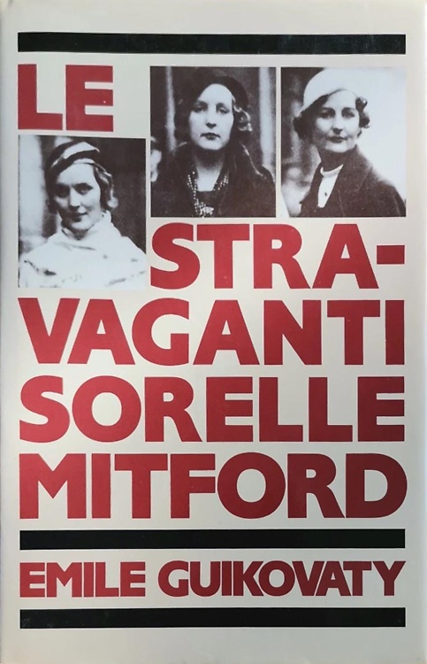 Le stravaganti sorelle Mitford.